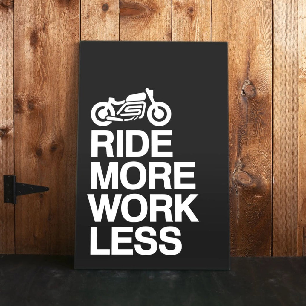 Ride More Work Less Canvas Print