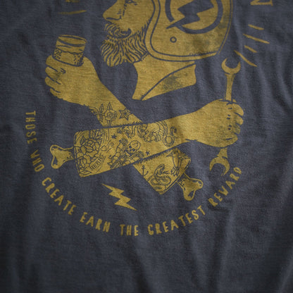 those who create earn the greatest reward petrol burn gray shirt
